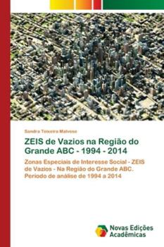 Paperback ZEIS de Vazios na Região do Grande ABC - 1994 - 2014 [Portuguese] Book