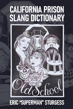 Paperback California Prison Slang Dictionary Book