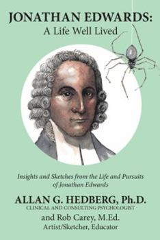 Hardcover Jonathan Edwards: A Life Well Lived Book