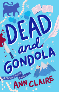 Dead and Gondola - Book #1 of the Christie Bookshop