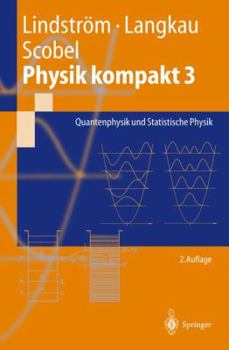 Paperback Physik Kompakt 3: Quantenphysik Und Statistische Physik [German] Book