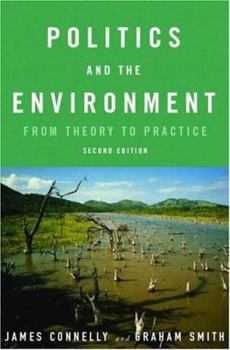 Paperback Politics and the Environment: From Theory to Practice Book