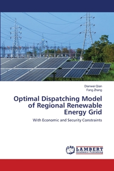 Paperback Optimal Dispatching Model of Regional Renewable Energy Grid Book