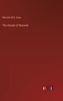 Hardcover The Annals of Norwich Book