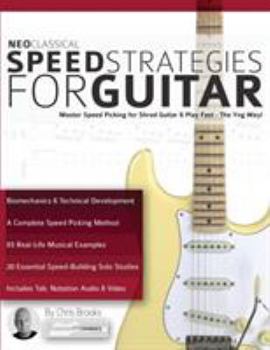 Paperback Neoclassical Speed Strategies for Guitar: Master Speed Picking for Shred Guitar & Play Fast - The Yng Way! Book