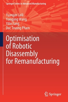 Paperback Optimisation of Robotic Disassembly for Remanufacturing Book