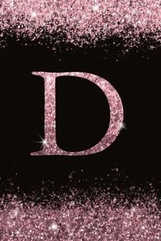 D: Personalized Initial Monogram Blank Lined Notebook Journal Printed Glitter Black and pink , for Women and Girls 6x9 inch. Christmas gift , birthday gift idea