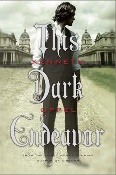 This Dark Endeavour - Book #1 of the Apprenticeship of Victor Frankenstein