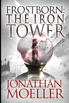 Paperback Frostborn: The Iron Tower Book