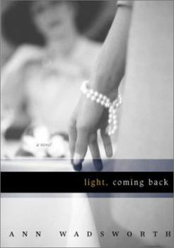 Hardcover Light, Coming Back: A Novel Book