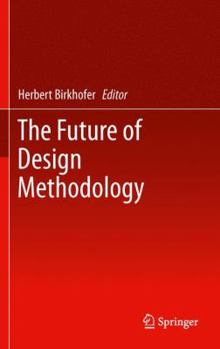 Hardcover The Future of Design Methodology Book