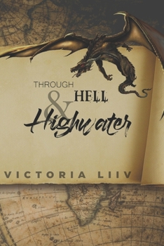 Paperback Through Hell &Highwater Book