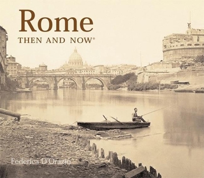 Hardcover Rome Then & Now Book