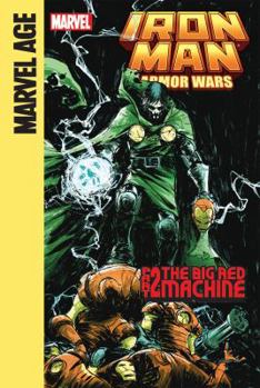Library Binding Iron Man and the Armor Wars Part 2: The Big Red Machine: The Big Red Machine Book