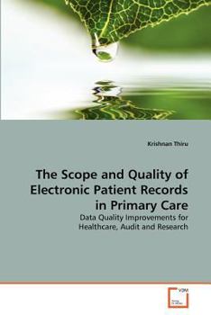 Paperback The Scope and Quality of Electronic Patient Records in Primary Care Book