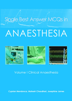 Paperback Single Best Answer McQs in Anaesthesia: Volume I Clinical Anaesthesia Book