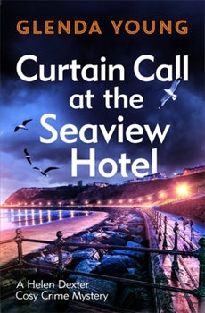 Hardcover Curtain Call at the Seaview Hotel Book