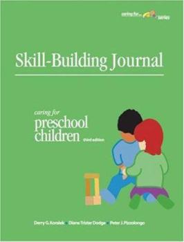 Paperback Skill Building Journal: Caring for Preschool Children Book