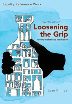 Paperback Loosening the Grip 12th Edition, Faculty Reference Workbook Book