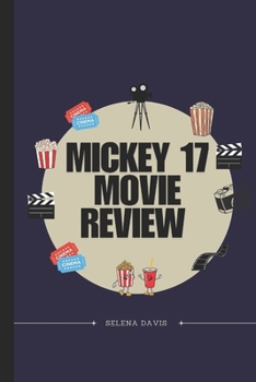 Paperback Mickey 17 Movie Review: Exploring Cloning And Expendability Book