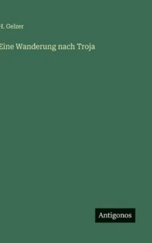 Eine Wanderung nach Troja