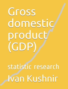 Paperback Gross domestic product (GDP): statistic research Book