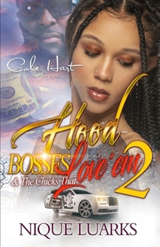 Paperback Hood Bosses & The Chicks That Love 'Em 2: An Urban Romance Book
