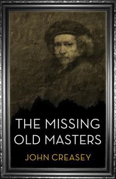 Paperback The Missing Old Masters: (writing as Anthony Morton) Book