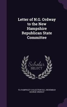 Hardcover Letter of N.G. Ordway to the New Hampshire Republican State Committee Book