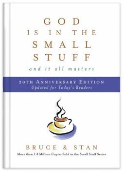 Hardcover God Is in the Small Stuff 20th Anniversary Edition Book