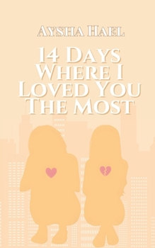 Paperback 14 Days Where I Loved You the Most Book