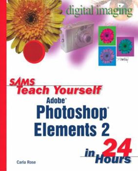 Paperback Sams Teach Yourself Photoshop Elements 2 in 24 Hours Book