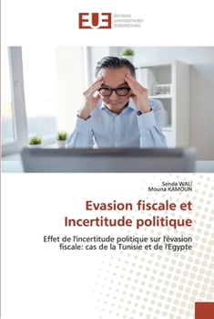 Paperback Evasion fiscale et Incertitude politique [French] Book