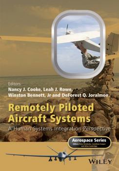 Hardcover Remotely Piloted Aircraft Systems: A Human Systems Integration Perspective Book