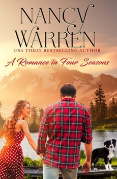 Paperback A Romance in Four Seasons: A feel-good contemporary love story Book