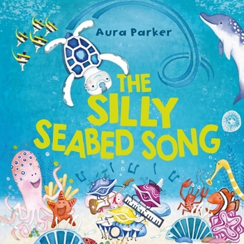 Hardcover The Silly Seabed Song Book