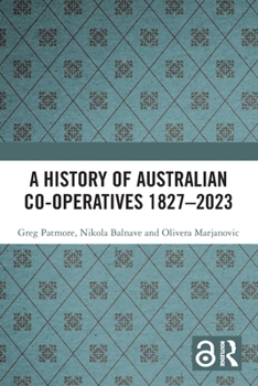 Paperback A History of Australian Co-operatives 1827-2023 Book