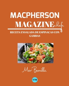 Paperback Macpherson Magazine Chef's - Receta Ensalada de espinacas con gambas [Spanish] Book