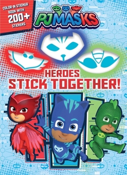 Paperback Pj Masks: Heroes Stick Together Book