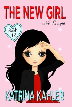 Paperback The New Girl: Book 12 - No Escape Book