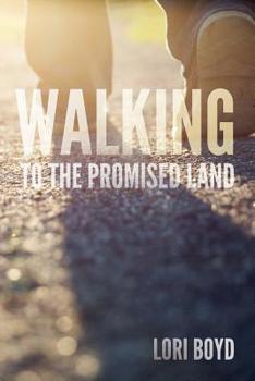 Paperback Walking to the Promised Land Book