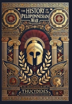 Hardcover The History of the Peloponnesian War (Collector's Edition) (Laminated Hardback with Jacket) Book