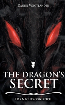 Paperback The Dragon's Secret: Das Nachtkönigreich [German] Book