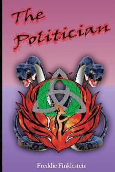 Paperback The Politician: Book #2 in the Goddie Series Book