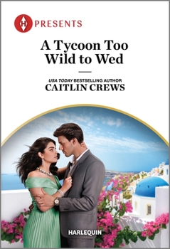 Mass Market Paperback A Tycoon Too Wild to Wed Book
