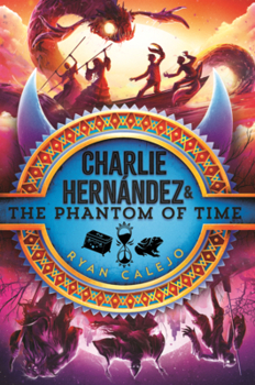 Library Binding Charlie Hernandez & the Phantom of Time Book