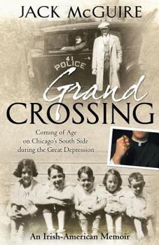 Paperback Grand Crossing: Coming of Age on Chicago's South Side During the Great Depression Book