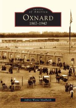 Paperback Oxnard: 1867-1940 Book