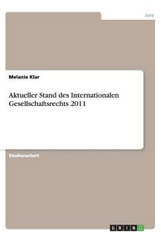 Paperback Aktueller Stand des Internationalen Gesellschaftsrechts 2011 [German] Book