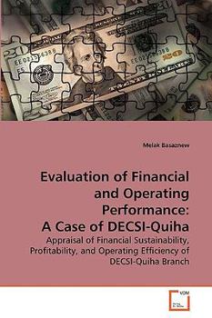 Paperback Evaluation of Financial and Operating Performance: A Case of DECSI-Quiha Book
